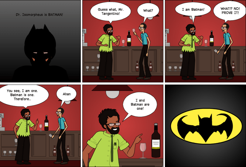 Dr. Isomorpheus is Batman!