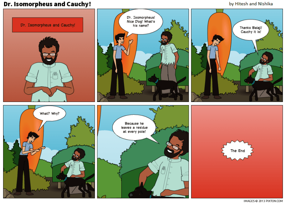 Dr. Isomorpheus and Cauchy