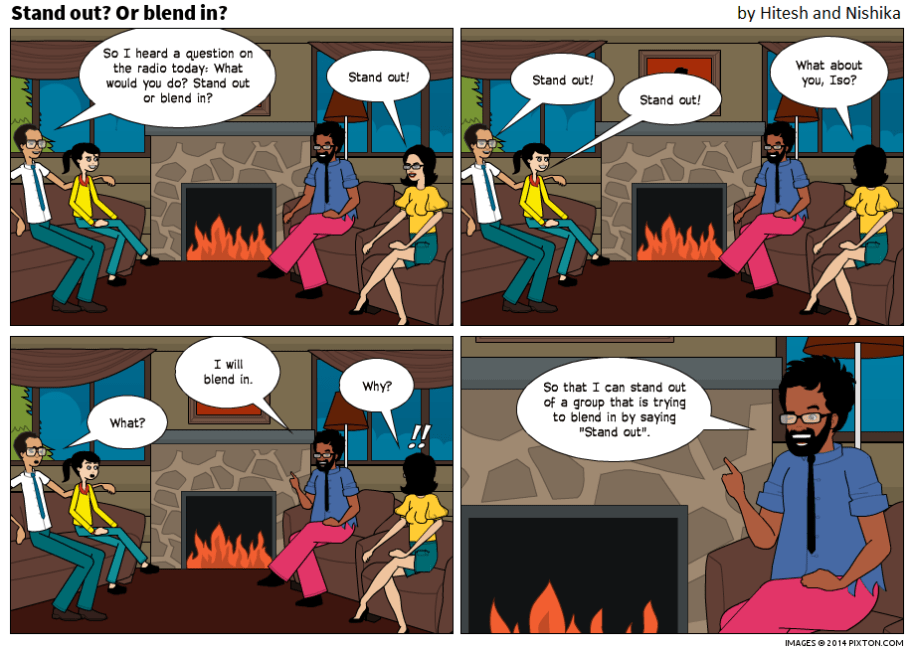 Pixton_Comic_Stand_out_Or_blend_in_by_Hitesh_Gakhar