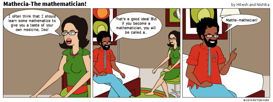 Pixton_Comic_Mathecia_The_mathematician_by_Hitesh_and_Nishika